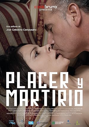 Zevk ve Eziyet – Placer y martirio izle