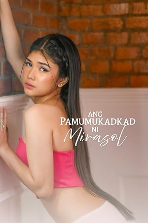 Ang Pamumukadkad Ni Mirasol Türkçe Altyazılı İzle
