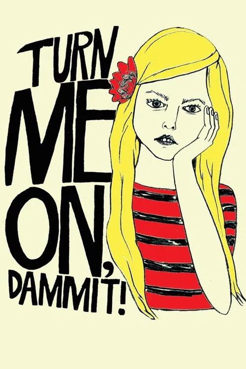 Turn Me On Goddammit Türkçe Altyazılı İzle