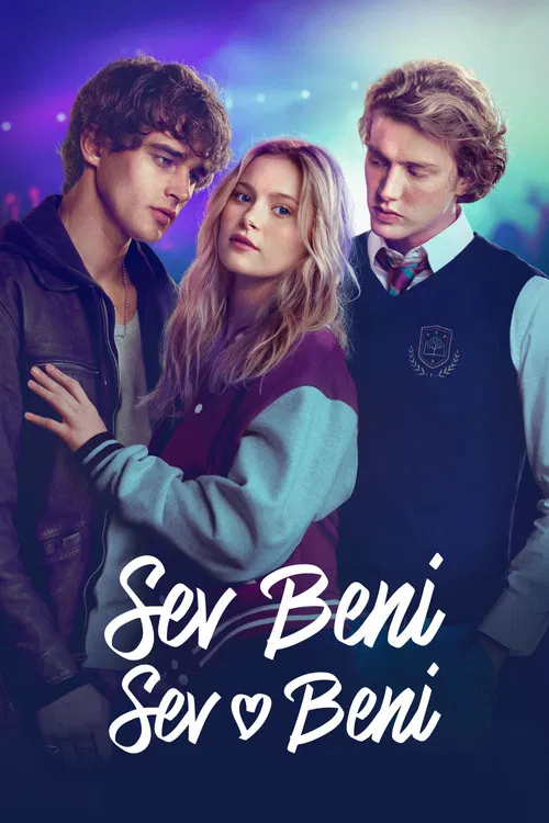 Sev Beni Sev Beni – Love Me Love Me (2026)