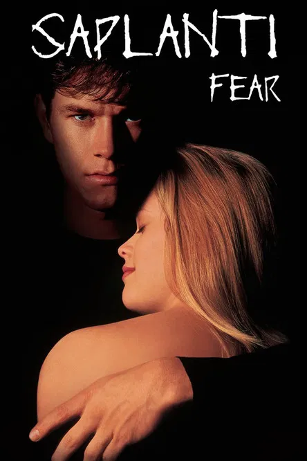 Saplantı – Fear (1996)